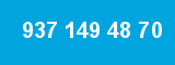 937 149 48 70